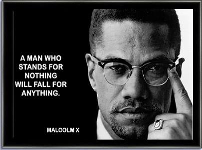 MalcolmX-A-man-who-stands-for-nothing